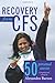 Recovery from CFS: 50 Personal Stories