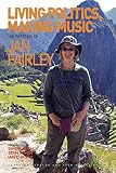 Living politics, making music : the writings of Jan Fairley