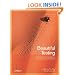 Beautiful Testing: Leading Professionals Reveal How They Improve Software (Theory in Practice)