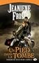 Chasseuse de la nuit, tome 2 : Un pied dans la tombe