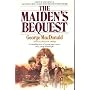 The Maiden's Bequest by George MacDonald