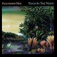 Tango in the Night by Fleetwood Mac
