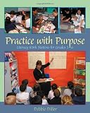 Practice with Purpose: Literacy Work Stations for Grades 3-6