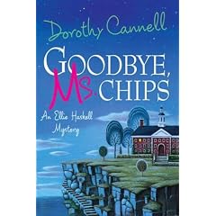 Goodbye, Ms. Chips (Ellie Haskell Mysteries)