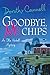 Goodbye, Ms. Chips (Ellie Haskell Mysteries, No. 13)