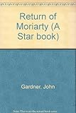 The return of Moriarty