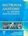 Sectional Anatomy for Imaging Professionals, 2e