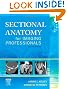 Sectional Anatomy for Imaging Professionals, 2e
