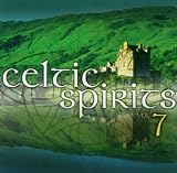 Celtic Spirits Vol.7