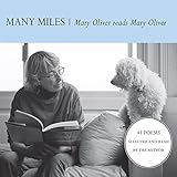 many miles mary oliver reads mary oliver