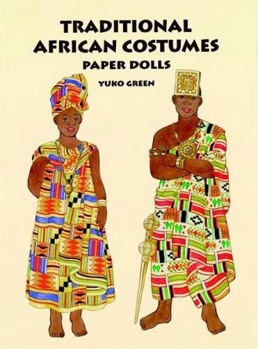 Traditional African Costumes Paper Dolls (Dover Paper Dolls)