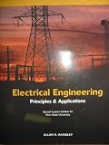 9780536469953: Electrical Engineering Principles & Applications Special Custom Edition for Penn State University with Cd-rom (CD: 4th Ed LabVIEW 8.2 Student Edition 0136138837)