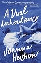A Dual Inheritance: A Novel