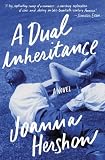 A Dual Inheritance: A Novel