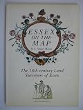 Essex on the map : the 18th century land surveyors of Essex