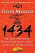 1434: The Year a Magnificent Chinese Fleet Sailed to Italy and Ignited the Renaissance