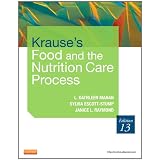 Krause'sFood&theNutritionCareProcess,13e(Krause'sFood&NutritionTherapy)