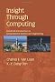 Insight Through Computing: A MATLAB Introduction to Computational Science and Engineering