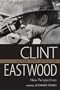 Clint Eastwood, Actor and Director: New Perspectives