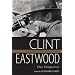 Clint Eastwood, Actor and Director: New Perspectives