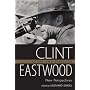 Clint Eastwood Actor and Director: New Perspectives