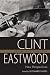 Clint Eastwood, Actor and Director: New Perspectives