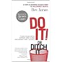 Do It! or Ditch It by Bev James