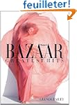 Harper's Bazaar Greatest Hits: A Deca...