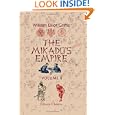 The Mikado's Empire: Volume 2. Book 2. Personal Experiences, Observations, and Studies in Japan, 1870-1874. Book 3. Supplementary Chapters, Including History to the Beginning of 1906