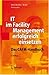 IT im Facility Management erfolgreich einsetzen: Das CAFM-Handbuch