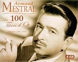Revue Armand Mestral  / 100 Plus Belles Chansons