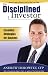 Search : The Disciplined Investor - Essential Strategies for Success (Kindle Edition)