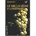 Le vin, la vigne et la biodynamie