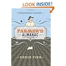Farmer's Almanac: A Work of Fiction