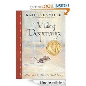 The Tale of Despereaux: Being the Story of a Mouse, a Princess, Some Soup, and a Spool of Thread