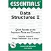 Essentials of Data Structures I (Essential Series)