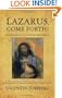 Lazarus, Come Forth!
