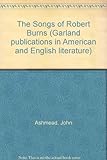 The songs of Robert Burns