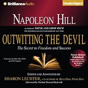Napoleon Hill's Outwitting the Devil: The Secret to Freedom and Success | [Napoleon Hill, Sharon Lechter (editor)]