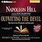 Napoleon Hill's Outwitting the Devil: The Secret to Freedom and Success