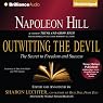 Napoleon Hill's Outwitting the Devil: The Secret to Freedom and Success