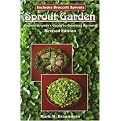Sprout Garden (The Indoor Grower's Guide to Gourmet Sprouts) (Revised) (Paperback)