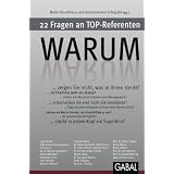 WARUM: 22 Fragen an Top-Referentenvon "Nadin Buschhaus"