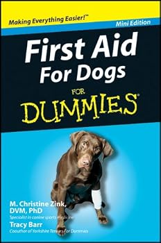 first aid for dogs for dummies®. mini edition - tracy barr and m. christine zink first aid for dogs for dummies®. mini edition - tracy barr and m. christine zink