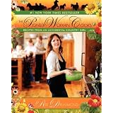 The Pioneer Woman Cooks: Recipes from an Accidental Country Girl ~ Ree Drummond