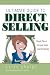 Ultimate Guide to Direct Selling: Simple Ideas to Increase Sales and Recruiting