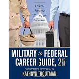 MilitarytoFederalCareerGuide,2ndEdition(MilitarytoFederalGuide(W/CD))