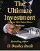 The Ultimate Investment, Achieving Life's Highest Returns, An Allegory