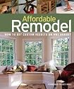 Affordable Remodel: How to Get Custom Results on Any Budget