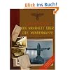 Die Wahrheit �ber die Wunderwaffe: Geheime Waffentechnologie im Dritten Reich: Band 1